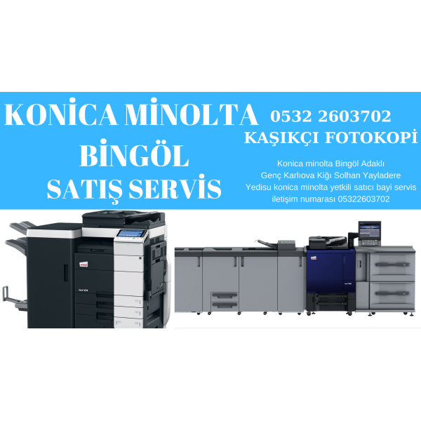 Bingöl Konica Minolta Servisi